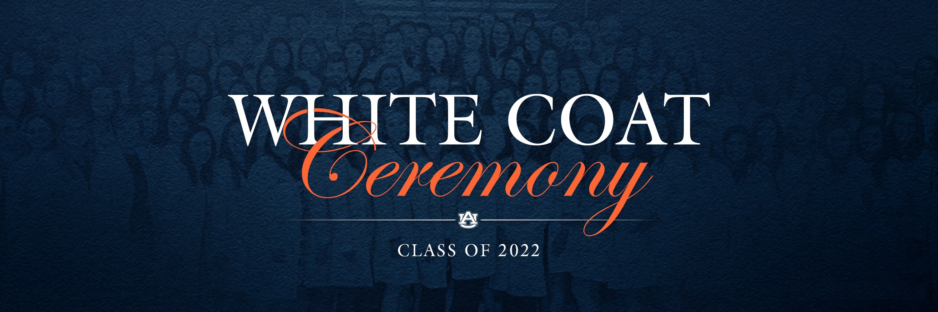 White Coat Ceremony Class of 2022